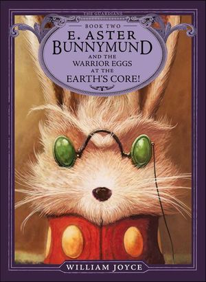 Buy E. Aster Bunnymund and the Warrior Eggs at the Earth's Core! at Amazon