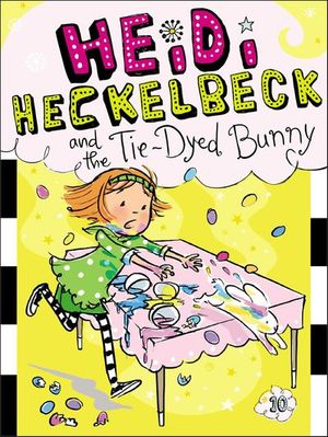 Buy Heidi Heckelbeck and the Tie-Dyed Bunny at Amazon