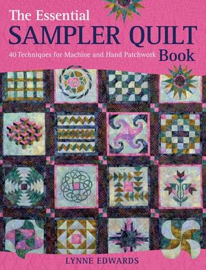 Buy The Essential Sampler Quilt Book at Amazon
