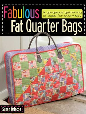 Buy Fabulous Fat Quarter Bags at Amazon
