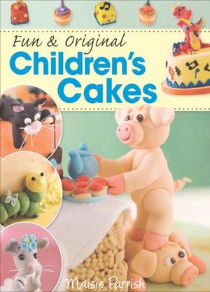 Fun & Original Children's Cakes