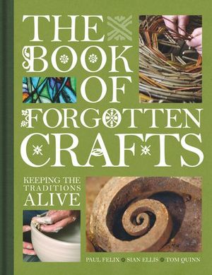 The Book of Forgotten Crafts