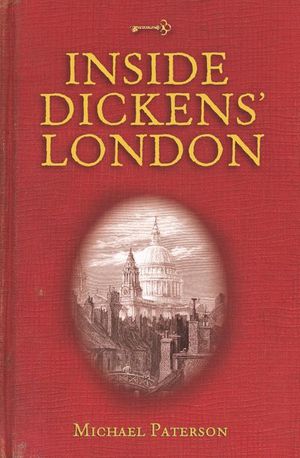 Buy Inside Dickens' London at Amazon