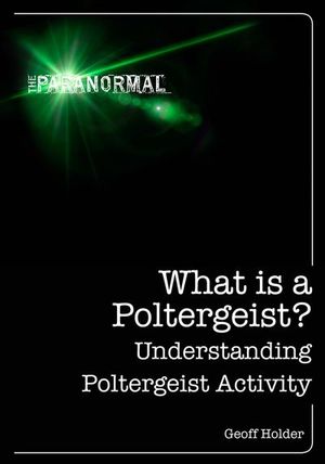 Buy What is a Poltergeist? at Amazon