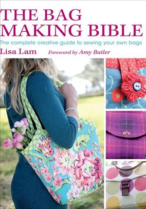 Buy The Bag Making Bible at Amazon