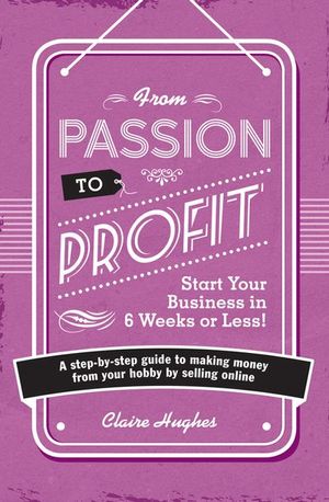 Buy From Passion to Profit at Amazon