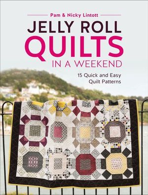 Buy Jelly Roll Quilts in a Weekend at Amazon