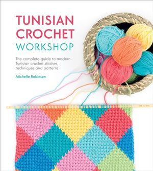 Buy Tunisian Crochet Workshop at Amazon