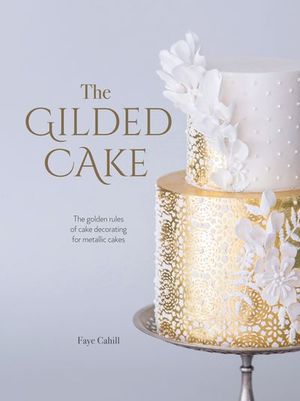 Buy The Gilded Cake at Amazon