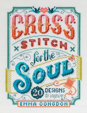 Buy Cross Stitch for the Soul at Amazon