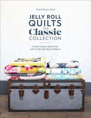 Buy Jelly Roll Quilts: The Classic Collection at Amazon