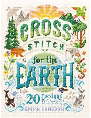 Buy Cross Stitch for the Earth at Amazon