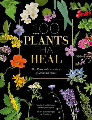 Buy 100 Plants That Heal at Amazon