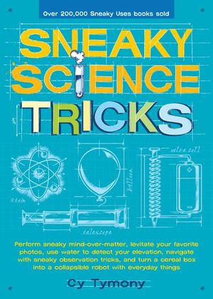 Buy Sneaky Science Tricks at Amazon