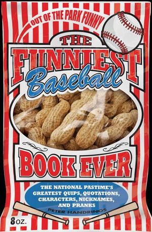 The Funniest Baseball Book Ever