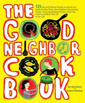 Buy The Good Neighbor Cookbook at Amazon