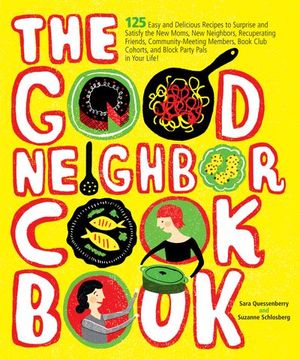 The Good Neighbor Cookbook