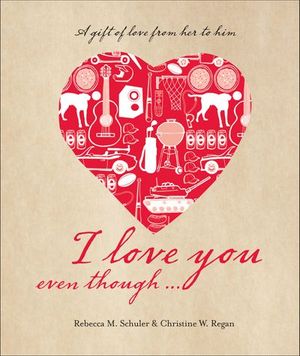 I Love You Even Though...