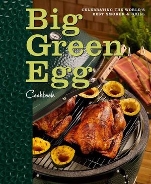 Buy Big Green Egg Cookbook at Amazon