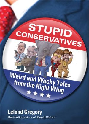 Buy Stupid Conservatives at Amazon