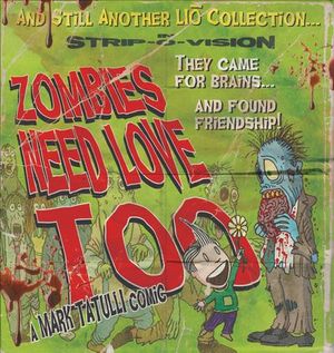 Buy Zombies Need Love Too at Amazon