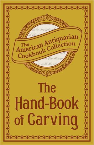 The Hand-Book of Carving