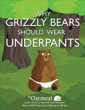 Buy Why Grizzly Bears Should Wear Underpants at Amazon