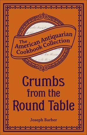 Crumbs from the Round Table