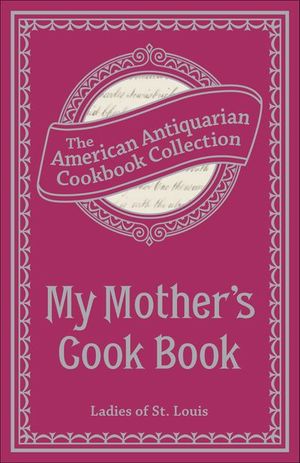 My Mother's Cook Book