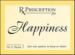 Prescription for Happiness