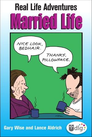 Real Life Adventures: Married Life