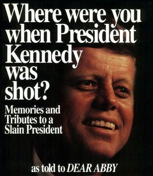 Where Were You When President Kennedy Was Shot?