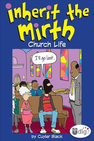 Buy Inherit the Mirth: Church Life at Amazon