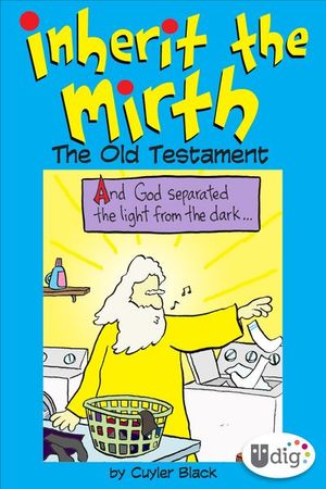 Buy Inherit the Mirth: The Old Testament at Amazon