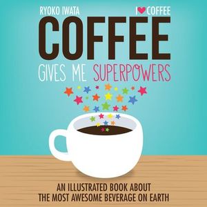 Buy Coffee Gives Me Superpowers at Amazon