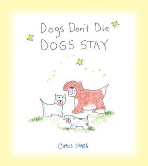 Buy Dogs Don't Die Dogs Stay at Amazon