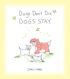 Dogs Don't Die Dogs Stay