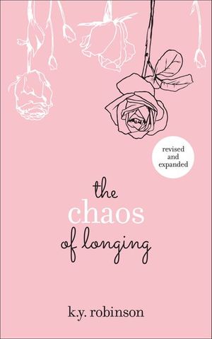 The Chaos of Longing