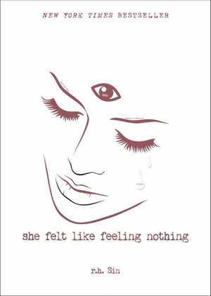 She Felt Like Feeling Nothing