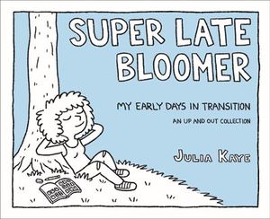 Buy Super Late Bloomer at Amazon