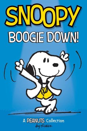 Buy Snoopy: Boogie Down! at Amazon