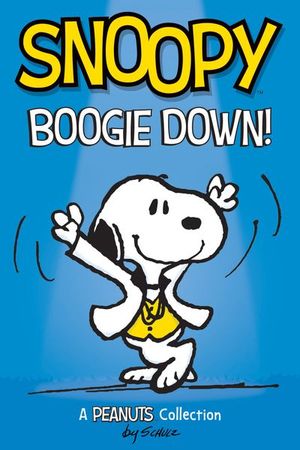 Snoopy: Boogie Down!