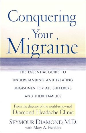 Conquering Your Migraine