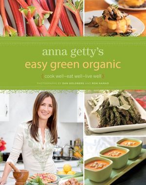 Buy Anna Getty's Easy Green Organic at Amazon