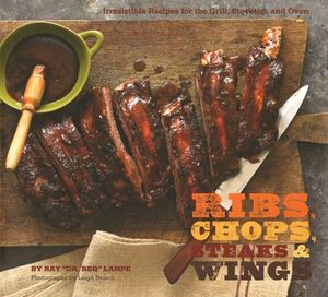 Ribs, Chops, Steaks, & Wings