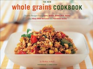 Buy The New Whole Grains Cookbook at Amazon
