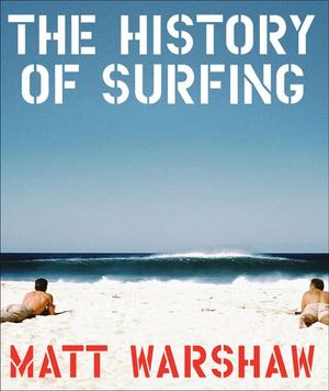 Buy The History of Surfing at Amazon