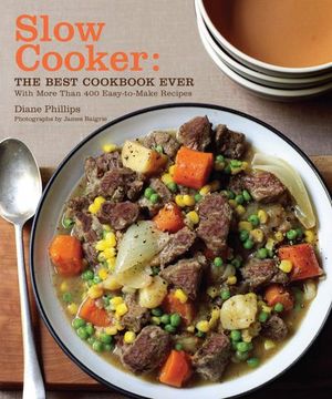 Buy Slow Cooker: The Best Cookbook Ever with More Than 400 Easy-to-Make Recipes at Amazon