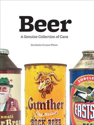 Beer: A Genuine Collection of Cans