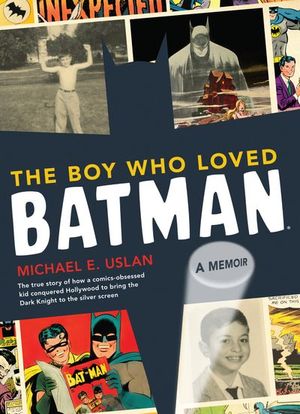 Buy The Boy Who Loved Batman at Amazon